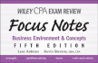 Wiley Cpa Examination Review Focus Notes: Business Environment and Concepts