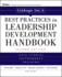 Linkage Inc's Best Practices in Leadership Development Handbook: Case Studies, Instruments, Training