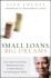 Small Loans, Big Dreams: How Nobel Prize Winner Muhammad Yunus and Microfinance Are Changing the World