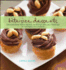 Bite-Size Desserts: Creating Mini Sweet Treats, From Cupcakes to Cobblers to Custards and Cookies