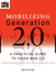 Mobilizing Generation 2.0: a Practical Guide to Using Web 2.0: Technologies to Recruit, Organize and Engage Youth