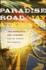 Paradise Road: Jack Kerouac's Lost Highway and My Search for America