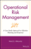 Operational Risk Management: a Case Study Approach to Effective Planning and Response