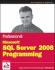 Professional Microsoft Sql Server 2008 Programming