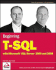 Beginning T-Sql With Microsoft Sql Server 2005 and 2008