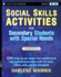 Social Skills Activities: for Secondary Students With Special Needs
