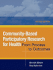 Community-Based Participatory Research for Health: From Process to Outcomes