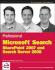Professional Microsoft Search: Sharepoint 2007 and Search Server 2008