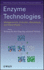 Enzyme Technologies: Metagenomics, Evolution, Biocatalysis and Biosynthesis (Chemical Biology of Enzymes for Biotechnology and Pharmaceutical Applications)