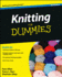 Knitting for Dummies