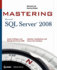 Mastering Sql Server 2008 (Serious Skills)
