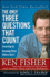 The Only Three Questions That Count: Investing By Knowing What Others Don't