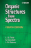 Organic Structures From Spectra