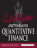 Paul Wilmott Introduces Quantitative Finance (the Wiley Finance Series)