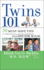 Twins 101: 50 Must-Have Tips for Pregnancy Through Early Childhood From Doctor M.O.M.