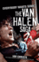 Everybody Wants Some: the Van Halen Saga