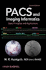 Pacs and Imaging Informatics: Basic Principles and Applications