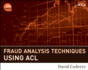 Fraud Analysis Techniques Using Acl