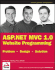 Asp. Net Mvc 1.0 Website Programming: Problem-Design-Solution