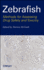Zebrafish: Methods for Assessing Drug Safety and Toxicity