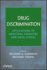 Drug Discrimination: Applications to Medicinal Chemistry and Drug Studies