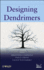 Designing Dendrimers