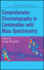 Comprehensive Chromatography in Combination With Mass Spectrometry