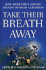 Take Their Breath Away: How Imaginative Service Creates Devoted Customers