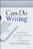 Can Do Writing: the Proven Ten-Step System for Fast and Effective Business Writing