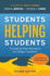 Students Helping Students: a Guide for Peer Educators on College Campuses (the Jossey-Bass Higher and Adult Education Series)