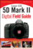 Canon Eos 5d Mark II Digital Field Guide