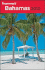 Frommer's Bahamas 2010 (Frommer's Complete Guides)