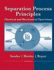 Separation Process Principles With Applications Using Process Simulators