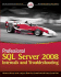 Professional Sql Server 2008 Internals and Troubleshooting