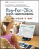 Pay-Per-Click Hour a Day: an Hour a Day