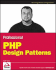 Professional Php Design Patterns