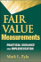 Fair Value Measurements: Practical Guidance and Implementation