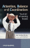 Attention, Balance and Coordination: the a.B.C. of Learning Success