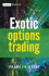 Exotic Options Trading (the Wiley Finance Series)