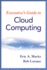 Executive's Guide to Cloud Computing