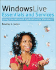 Windows Live Essentials and Services: Using Free Microsoft Applications for Windows 7