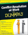 Conflict Resolution at Work For Dummies