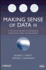 Making Sense of Data III