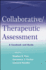 Collaborative / Therapeutic Assessment: a Casebook and Guide
