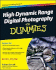 High Dynamic Range Digital Photography for Dummies