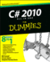 C# 2010 All-in-One for Dummies (for Dummies (Computers))