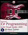 Stephens C# Programming With Visual Studio 2010 24-Hour Trainer (Wrox Programmer to Programmer)