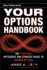 Your Options Handbook: the Practical Reference and Strategy Guide to Trading Options (Wiley Trading)