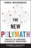 The New Polymath: Profiles in Compound-Technology Innovations