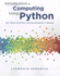 Introduction to Computing Using Python: an Application Development Focus